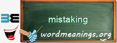 WordMeaning blackboard for mistaking